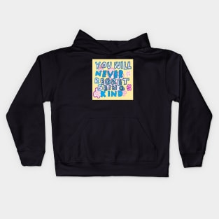 you will never regret being kind, OIL PAINTING Kids Hoodie